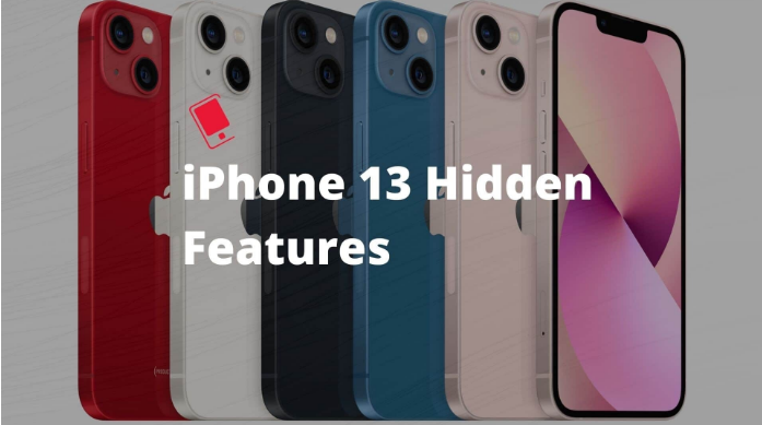 8 Best iPhone 13 Hidden Features you need to know
